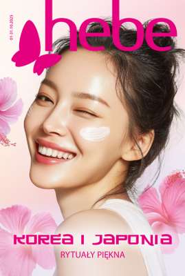Hebe - gazetka promocyjna Korea i Japonia, rytuały piękna od środy 01.10 do piątku 31.10