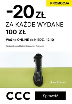 CCC - gazetka promocyjna -20 zł za każde wydane 100 zł od czwartku 02.10 do niedzieli 12.10