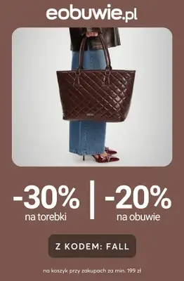 eobuwie.pl - gazetka promocyjna -20% na BUTY & -30% na TOREBKI od 199 zł od czwartku 02.10 do poniedziałku 06.10 eobuwie.pl - gazetka promocyjna -20% na BUTY & -30% na TOREBKI od 199 zł od czwartku 02.10 do poniedziałku 06.10