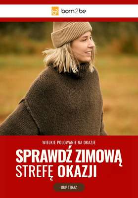 Born2be - gazetka promocyjna Zimowa Strefa Okazji od piątku 03.10 do poniedziałku 13.10