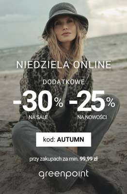 Greenpoint - gazetka promocyjna Niedziela online: -30% na SALE & -25% na NOWOŚCI od soboty 04.10 do poniedziałku 06.10