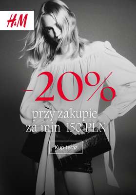 H&M - gazetka promocyjna -20% przy zakupie za min. 150 PLN od piątku 03.10 