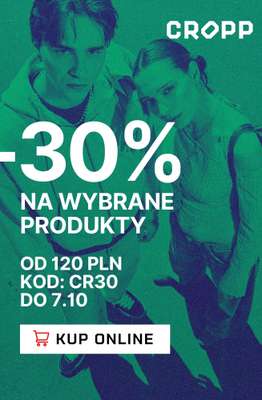 Cropp - gazetka promocyjna -30% na wybrane produkty od 120 PLN od poniedziałku 06.10 do wtorku 07.10