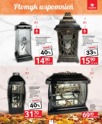 Selgros - gazetka promocyjna Katalog Wszystkich Świętych od czwartku 09.10 do środy 22.10 - strona 5 Selgros - gazetka promocyjna Katalog Wszystkich Świętych od czwartku 09.10 do środy 22.10 - strona 5