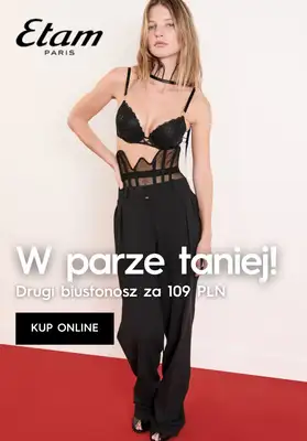 BEST SALE - gazetka promocyjna Etam | Drugi biustonosz za 109 zł od wtorku 07.10 do poniedziałku 13.10