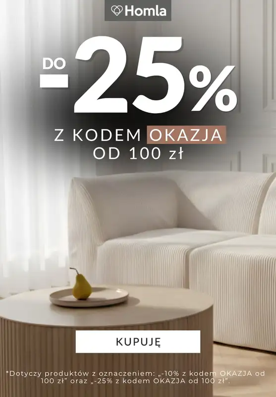 Homla - gazetka promocyjna Do -25% z KODEM na wybrane produkty  