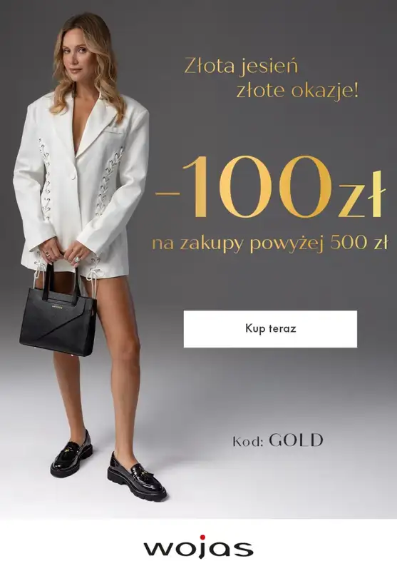 #Moda na jesień - gazetka promocyjna Wojas | -100 zł na zakupy od 500 zł od wtorku 07.10 do wtorku 14.10