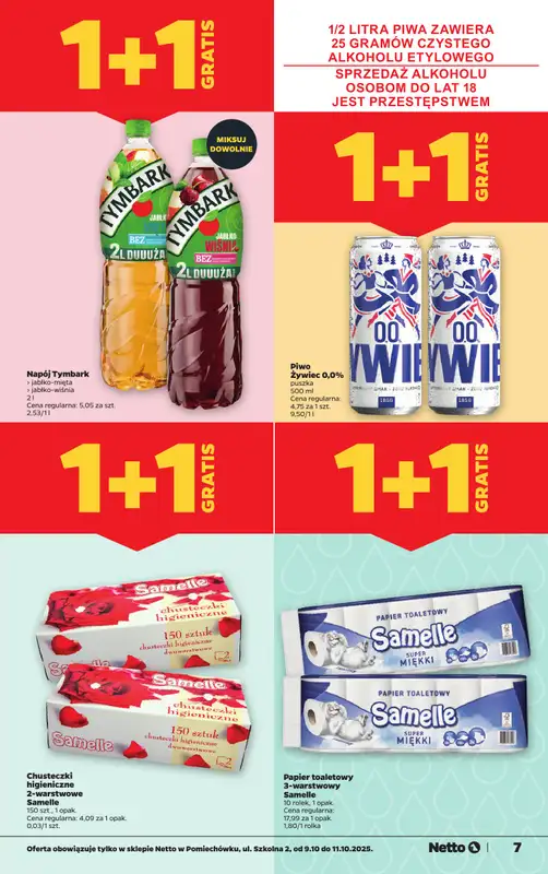 Netto - gazetka promocyjna Pomiechówek, ul. Szkolna 2 - Wielkie otwarcie już w CZWARTEK 9.10! od czwartku 09.10 do soboty 11.10 - strona 7