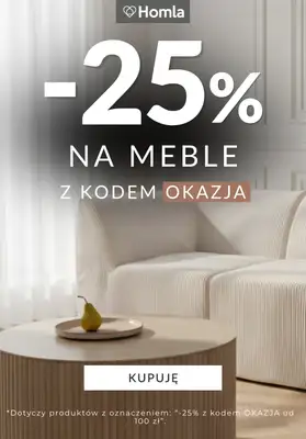 Homla - gazetka promocyjna -25% na meble od środy 08.10  Homla - gazetka promocyjna -25% na meble od środy 08.10