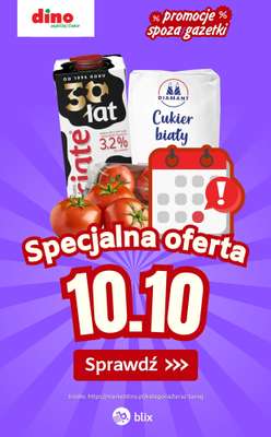 Dino - gazetka promocyjna Specjalna oferta na 10.10.2025 - promocje spoza gazetki od piątku 10.10 do piątku 10.10 Dino - gazetka promocyjna Specjalna oferta na 10.10.2025 - promocje spoza gazetki od piątku 10.10 do piątku 10.10