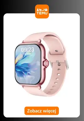 Temu - gazetka promocyjna Smartwatche w supercenach od piątku 10.10  - strona 6 Temu - gazetka promocyjna Smartwatche w supercenach od piątku 10.10  - strona 6