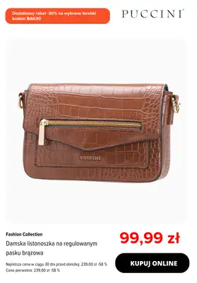 Puccini - gazetka promocyjna Dodatkowe -30% na wybrane torebki od piątku 10.10 do poniedziałku 20.10 - strona 7