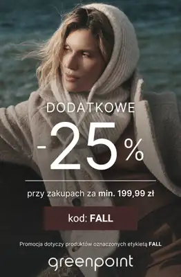 Greenpoint - gazetka promocyjna -25% na wszystko! od piątku 10.10  Greenpoint - gazetka promocyjna -25% na wszystko! od piątku 10.10