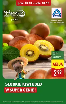 Aldi - gazetka promocyjna Kiwi Gold w super cenie! od poniedziałku 13.10 do soboty 18.10