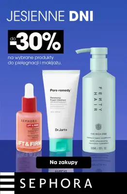 Sephora - gazetka promocyjna Do -30% na produkty do pielęgnacji i makijażu od piątku 10.10 do wtorku 21.10