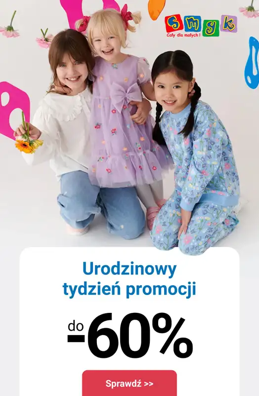 Smyk - gazetka promocyjna Do -60% URODZINOWY TYDZIEŃ PROMOCJI!  