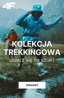 4F - gazetka promocyjna Kolekcja trekkingowa – ubierz się na szlak! od wtorku 14.10 