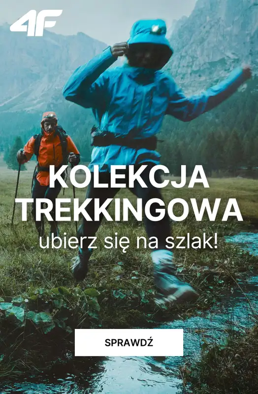 4F - gazetka promocyjna Kolekcja trekkingowa – ubierz się na szlak!  