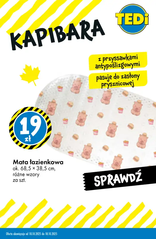 Tedi - gazetka promocyjna KAPIBARA - od teraz w Tedi od wtorku 14.10 do soboty 18.10 - strona 7