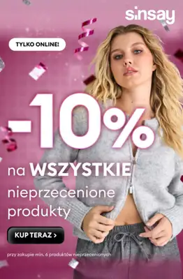 Sinsay - gazetka promocyjna -10% NA WSZYSTKIE nieprzecenione produkty od wtorku 14.10 do czwartku 16.10