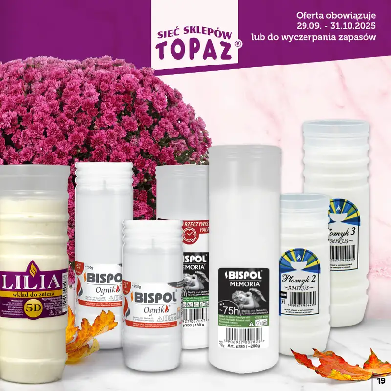 TOPAZ - gazetka promocyjna Katalog Znicze i wkłady od wtorku 14.10 do piątku 31.10 - strona 19