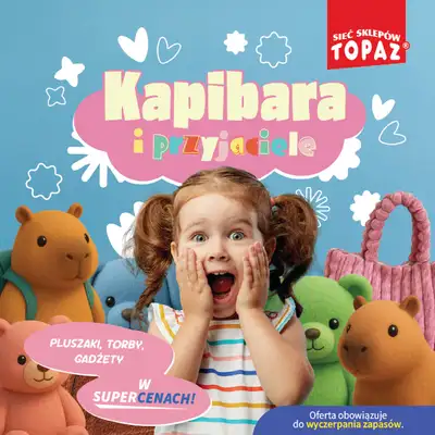 TOPAZ - gazetka promocyjna Katalog Kapibara i przyjaciele od wtorku 14.10 do piątku 31.10