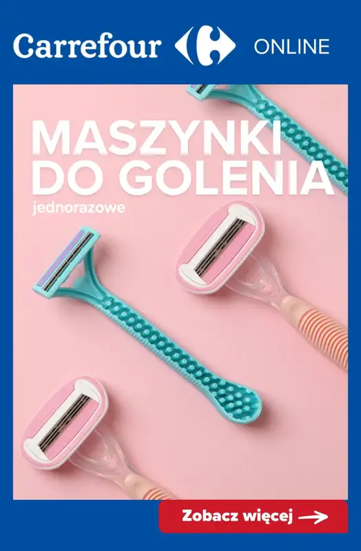 Carrefour - gazetka promocyjna Jednorazowe maszynki do golenia - oferta ONLINE  