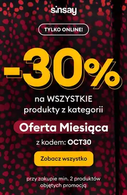 Sinsay - gazetka promocyjna -30% NA WSZYSTKO z kategorii Oferta Miesiąca od piątku 17.10 do poniedziałku 20.10