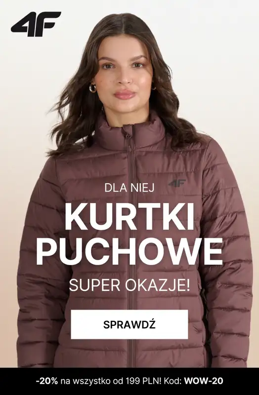 4F - gazetka promocyjna Kurtki puchowe damskie – super okazje!  