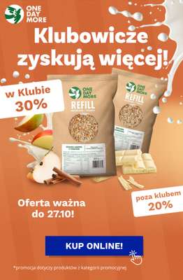 One Day More - gazetka promocyjna Klubowicze zyskują więcej od piątku 24.10 do poniedziałku 27.10