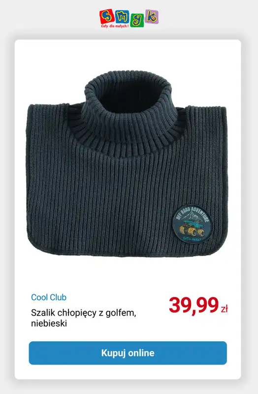 Smyk - gazetka promocyjna Zimowe akcesoria dla dzieci! od piątku 17.10 do czwartku 23.10 - strona 16