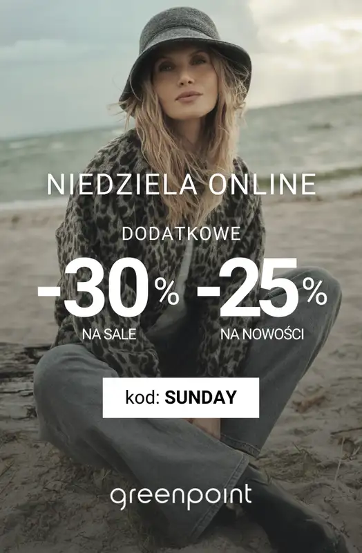Greenpoint - gazetka promocyjna Niedziela online: -30% na SALE & -25% na NOWOŚCI  
