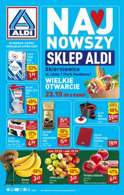 Aldi - gazetka promocyjna SKIERNIEWICE: WIELKIE OTWARCIE już w czwartek: 23.10! od czwartku 23.10 do soboty 25.10