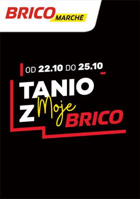 Bricomarche - gazetka promocyjna Tanio z MojeBrico od środy 22.10 do soboty 25.10