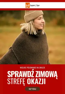 Born2be - gazetka promocyjna Zimowa Strefa Okazji od poniedziałku 20.10 do środy 29.10 Born2be - gazetka promocyjna Zimowa Strefa Okazji od poniedziałku 20.10 do środy 29.10