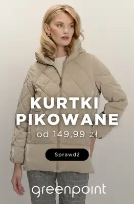 Greenpoint - gazetka promocyjna Kurtki pikowane – od 149,99 zł od poniedziałku 20.10 