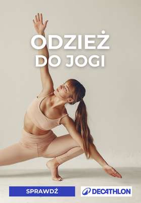 Decathlon - gazetka promocyjna Odzież do jogi od poniedziałku 20.10 