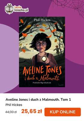 Aveline Jones i duch z Malmouth. Tom 1