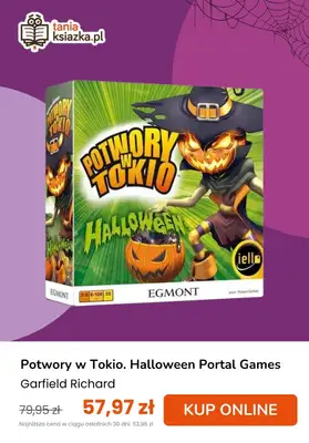 taniaksiazka.pl - gazetka promocyjna Książki, gry i dekoracje na Halloween od wtorku 21.10 do czwartku 30.10 - strona 4 taniaksiazka.pl - gazetka promocyjna Książki, gry i dekoracje na Halloween od wtorku 21.10 do czwartku 30.10 - strona 4