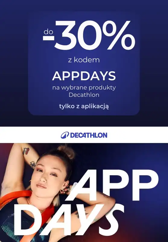 Decathlon - gazetka promocyjna Do -30% na wybrane produkty z aplikacją  