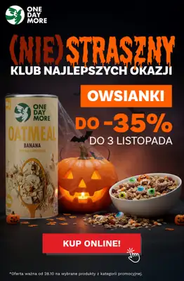 One Day More - gazetka promocyjna (Nie)Straszny klub najlepszych okazji od wtorku 28.10 do poniedziałku 03.11 One Day More - gazetka promocyjna (Nie)Straszny klub najlepszych okazji od wtorku 28.10 do poniedziałku 03.11
