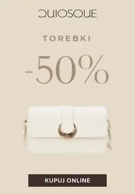 Quiosque - gazetka promocyjna -50% na torebki od środy 22.10 