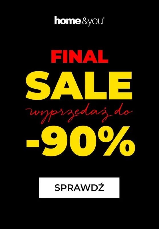 home&you - gazetka promocyjna Final SALE do -90%  