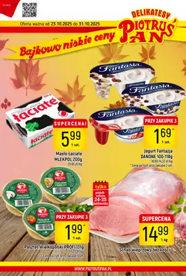 Delikatesy Piotruś Pan - gazetka promocyjna Gazetka od czwartku 23.10 do piątku 31.10 Delikatesy Piotruś Pan - gazetka promocyjna Gazetka od czwartku 23.10 do piątku 31.10