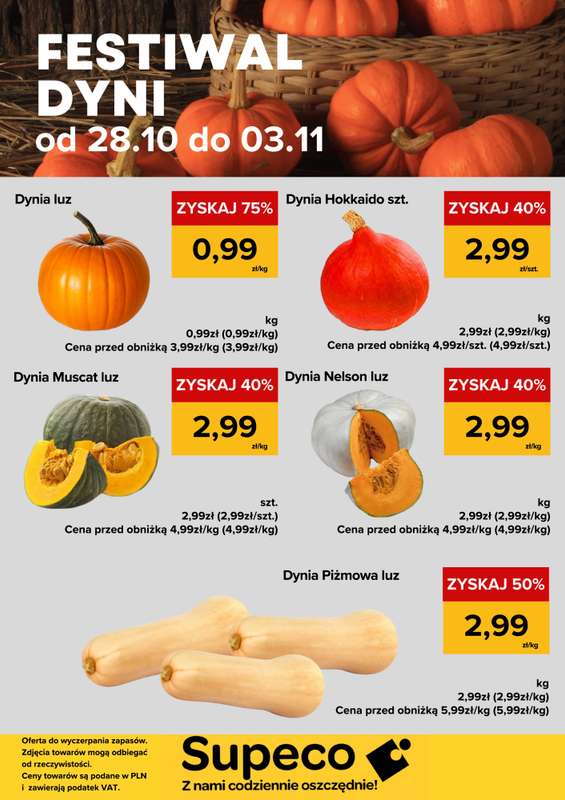 Supeco - gazetka promocyjna Festiwal Dyni od wtorku 28.10 do poniedzia艂ku 03.11 Supeco - gazetka promocyjna Festiwal Dyni od wtorku 28.10 do poniedzia艂ku 03.11