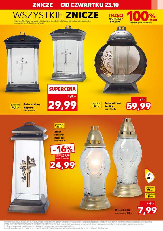 Kaufland - gazetka promocyjna Oferta Kaufland - Znicze od czwartku 23.10 do wtorku 28.10 - strona 7 Kaufland - gazetka promocyjna Oferta Kaufland - Znicze od czwartku 23.10 do wtorku 28.10 - strona 7