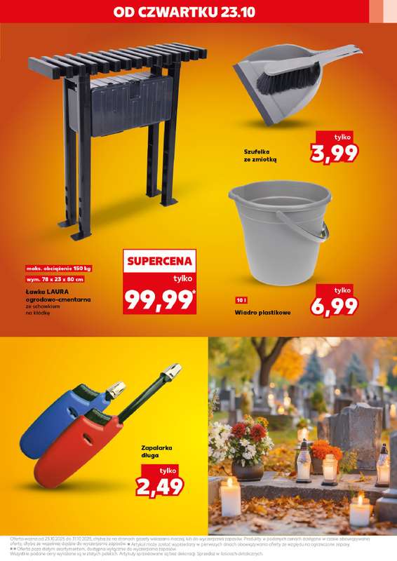 Kaufland - gazetka promocyjna Oferta Kaufland - Znicze od czwartku 23.10 do wtorku 28.10 - strona 17 Kaufland - gazetka promocyjna Oferta Kaufland - Znicze od czwartku 23.10 do wtorku 28.10 - strona 17