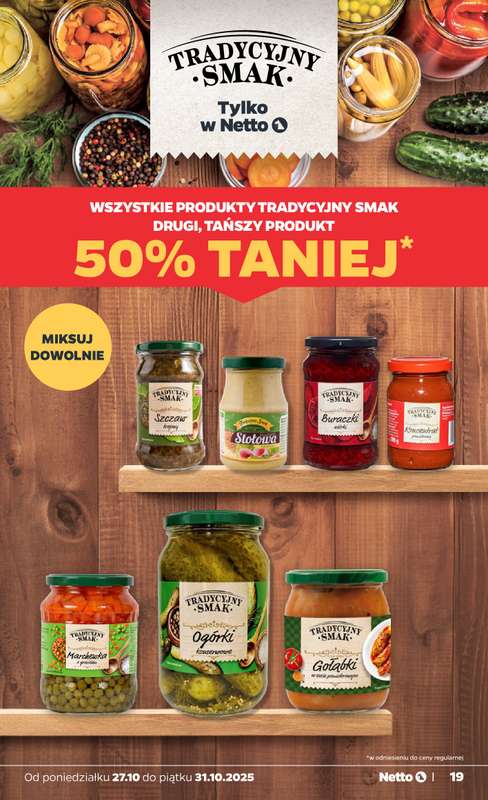 Netto - gazetka promocyjna Gazetka Spożywcza od poniedziałku 27.10 do piątku 31.10 - strona 19 Netto - gazetka promocyjna Gazetka Spożywcza od poniedziałku 27.10 do piątku 31.10 - strona 19
