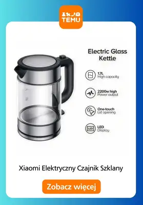 Temu - gazetka promocyjna Czajniki i akcesoria od czwartku 23.10  - strona 8 Temu - gazetka promocyjna Czajniki i akcesoria od czwartku 23.10  - strona 8