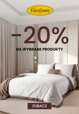 Eurofirany - gazetka promocyjna -20% na wybrane produkty od czwartku 23.10 do poniedziałku 03.11 Eurofirany - gazetka promocyjna -20% na wybrane produkty od czwartku 23.10 do poniedziałku 03.11